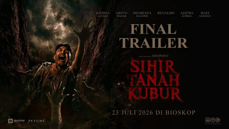Video for the film Sihir Tanah Kubur — Grave Soil Sorcery - Final Trailer | July 23, 2026 in Theaters
