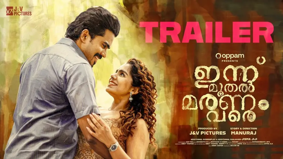 Video for the film Innu Muthal Maranam Vare — Innu Muthal Maranam Vare | Official Trailer