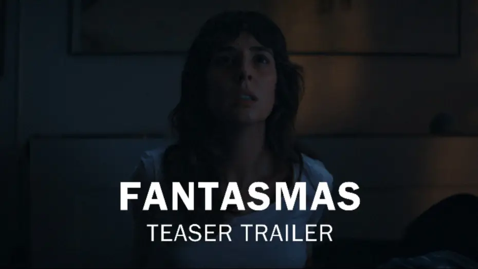 Video for the film Fantasmas — Fantasmas (Short Horror Film) - Teaser Trailer