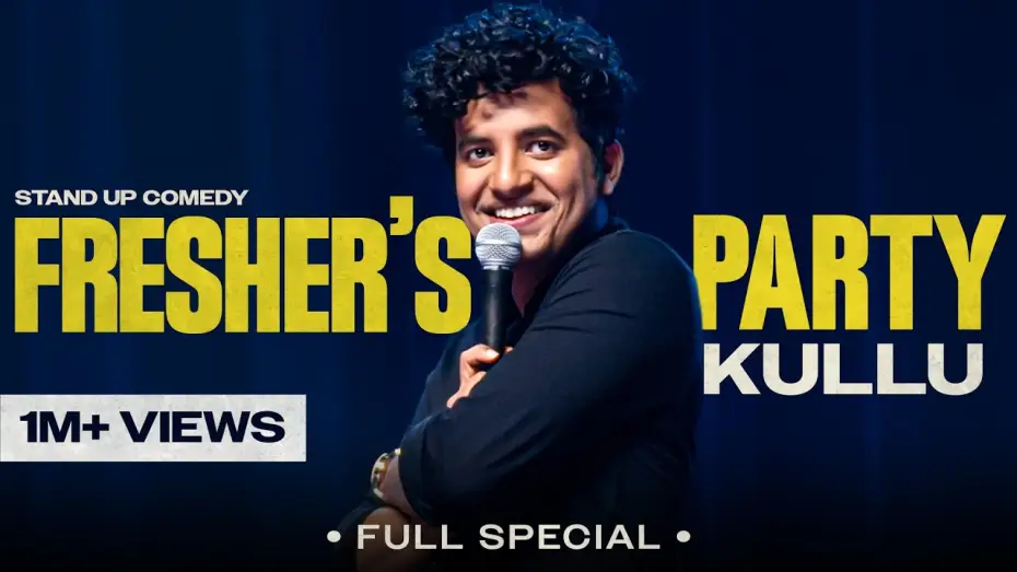 Video for the film Aditya Kulshreshtha: Fresher's Party — Kullu | Fresher's Party | Full Stand up Comedy Special