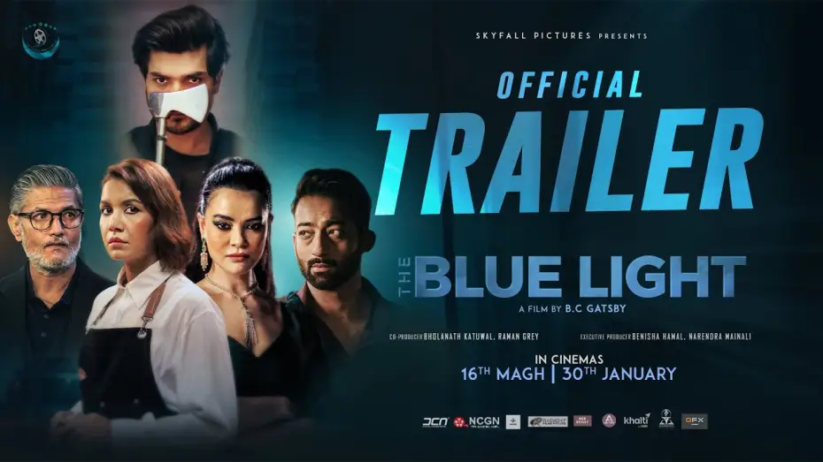 Video for the film The Blue Light — THE BLUE LIGHT | Nepali Movie Official Trailer 2082 | Benisha Hamal, Arpan Thapa, Ayushman, Shristi