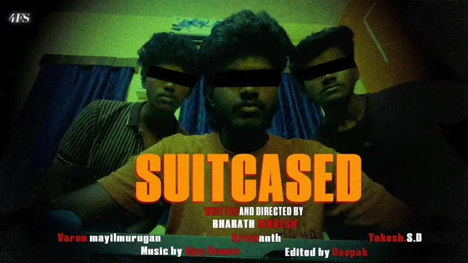 Video for the film Suitcased — SUITCASED | Short film | Krishanth | Varun | Yokesh S.D | 4FS