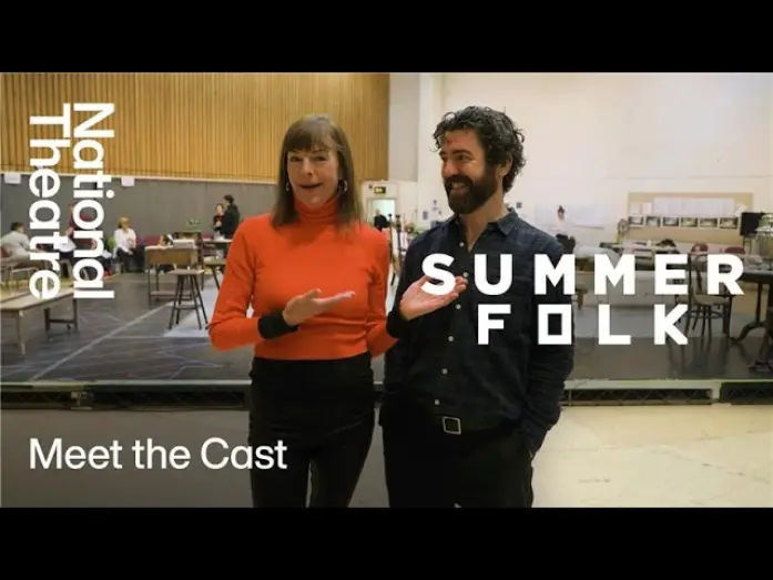 Video for the film National Theatre at Home: Summerfolk — Summerfolk | Meet The Cast | National Theatre