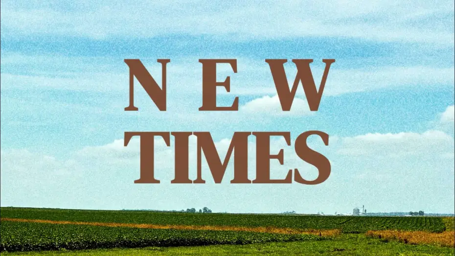 Video for the film New Times — New Times (A Short Film) | Title Reveal