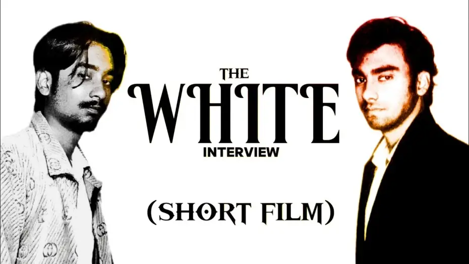 Video for the film The White Interview — THE WHITE INTERVIEW | ( Short film )