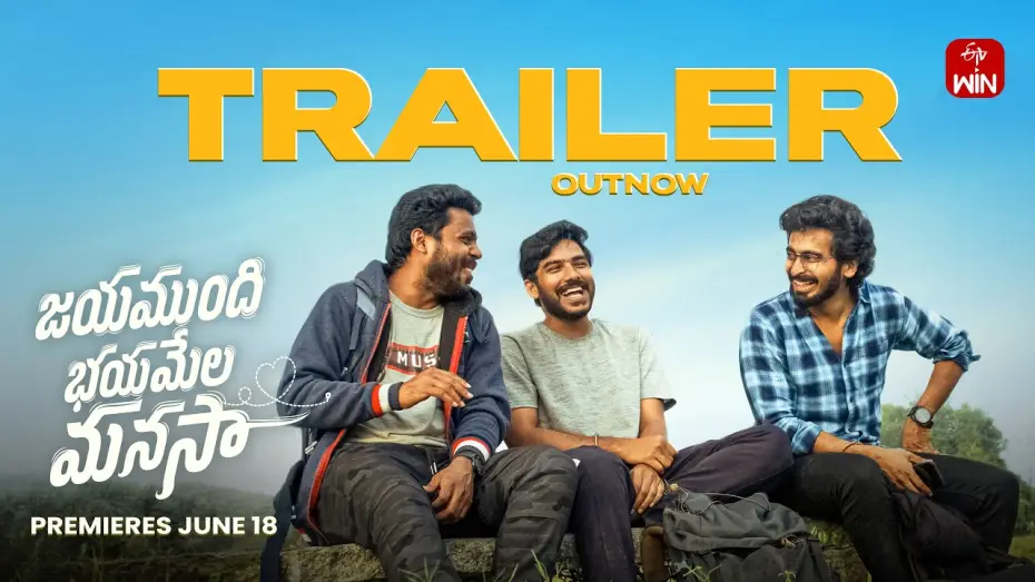 Video for the film Jayamundhi Bhayamela Manasaa — Jayamundhi Bhayamela Manasaa Official Trailer | Bharan Dandamudi | Saranya Sharma|June 18 on ETV Win