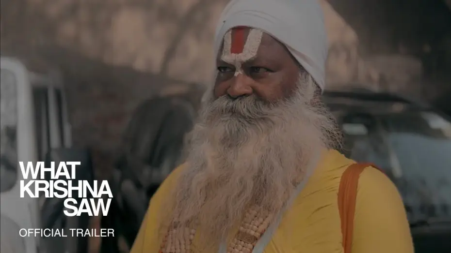 Video for the film What Krishna Saw — What Krishna Saw | Official Trailer