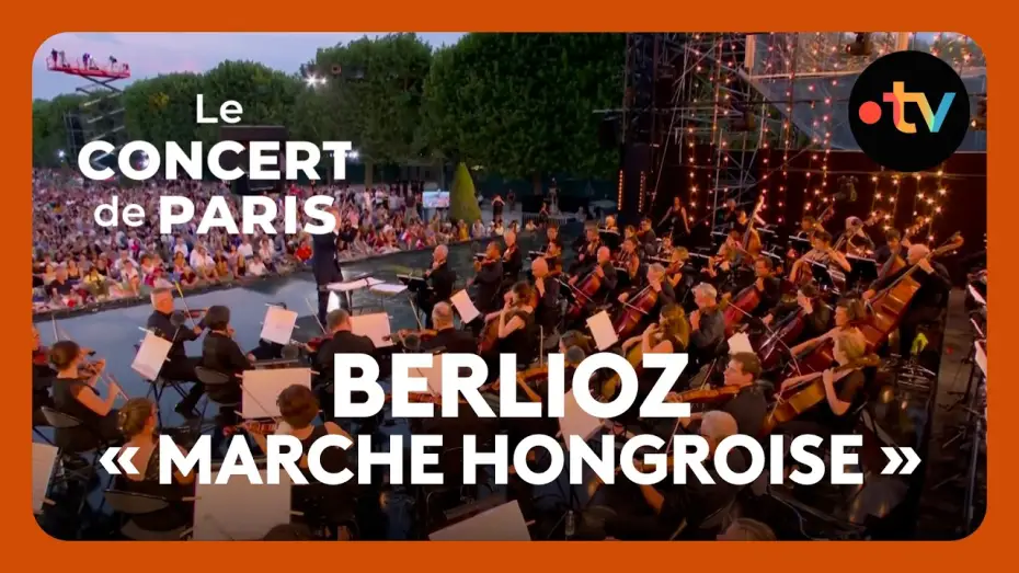 Video for the film Le Concert de Paris 2026 — La Damnation de Faust : « Marche hongroise » (Hector Berlioz) par l’Orchestre National de France