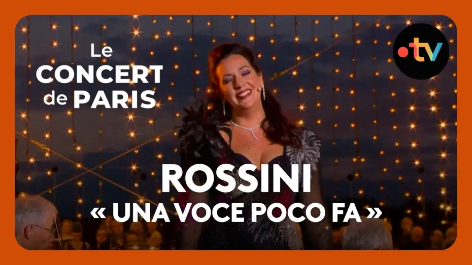 Video for the film Le Concert de Paris 2026 — Le Barbier de Séville : « Una voce poco fa » (Gioachino Rossini) par Marina Viotti