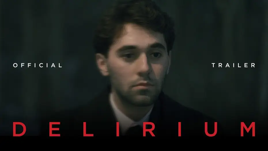 Video for the film Delirium — DELIRIUM -  OFFICIAL TRAILER