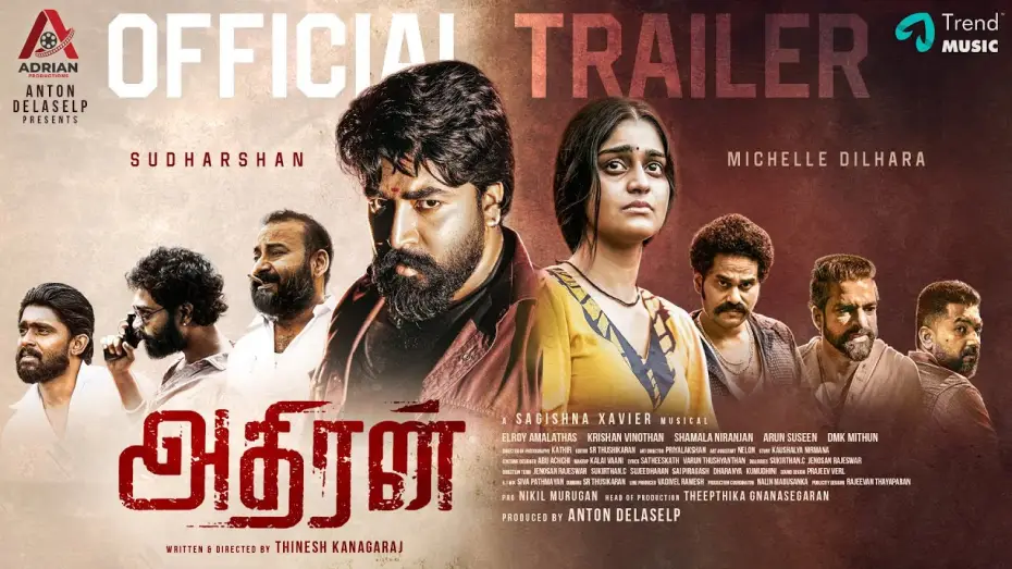 Video for the film Adhiran — Adhiran- Official Trailer| Sudharshan | Michelle Dilhara | Thinesh Kanagaraj | Sagishna Xavier