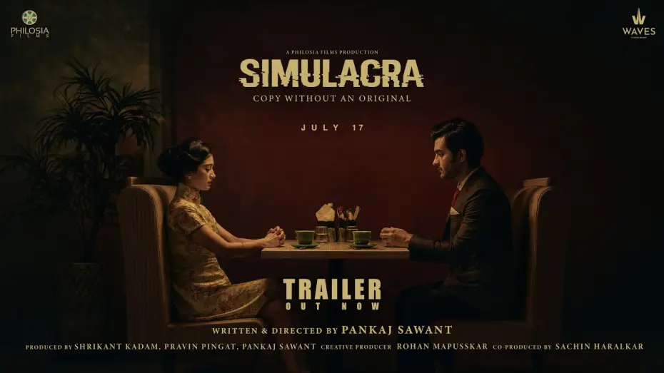 Video for the film Simulacra — Simulacra | Official Trailer | Aksharaa Haasan & Satyajeet Dubey | Waves OTT | 17 July 2026
