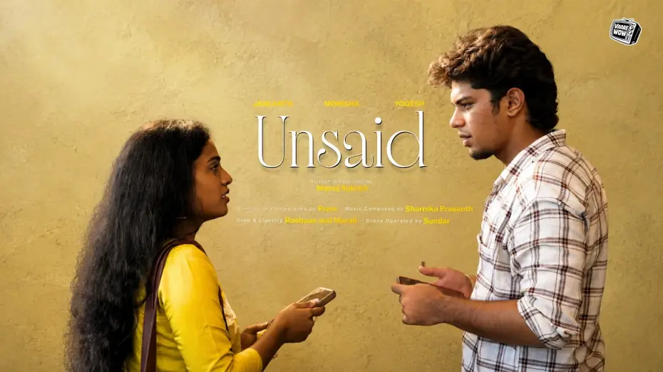 Video for the film Unsaid — Unsaid - Short film with English Subtitles (4K) | Jaikanth | Yogesh | Monisha