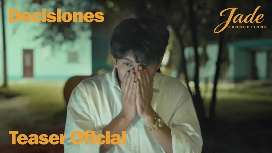 Video for the film DECISIONES — Decisiones | Teaser Oficial 4k | JadeProductions