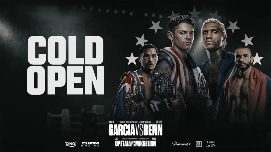 Video for the film Ryan Garcia vs. Conor Benn — Garcia vs Benn | Cold Open