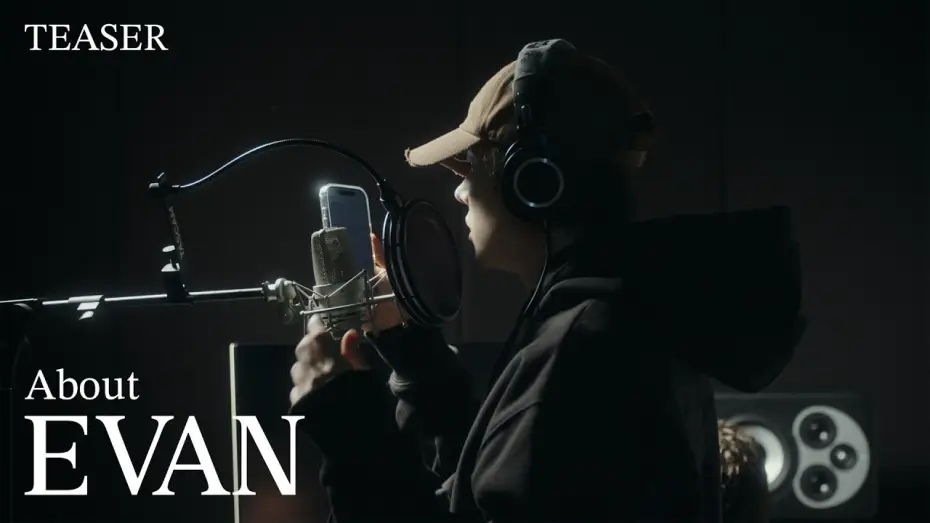 Video for the film About EVAN — EVAN (에반) Debut Documentary Teaser 1