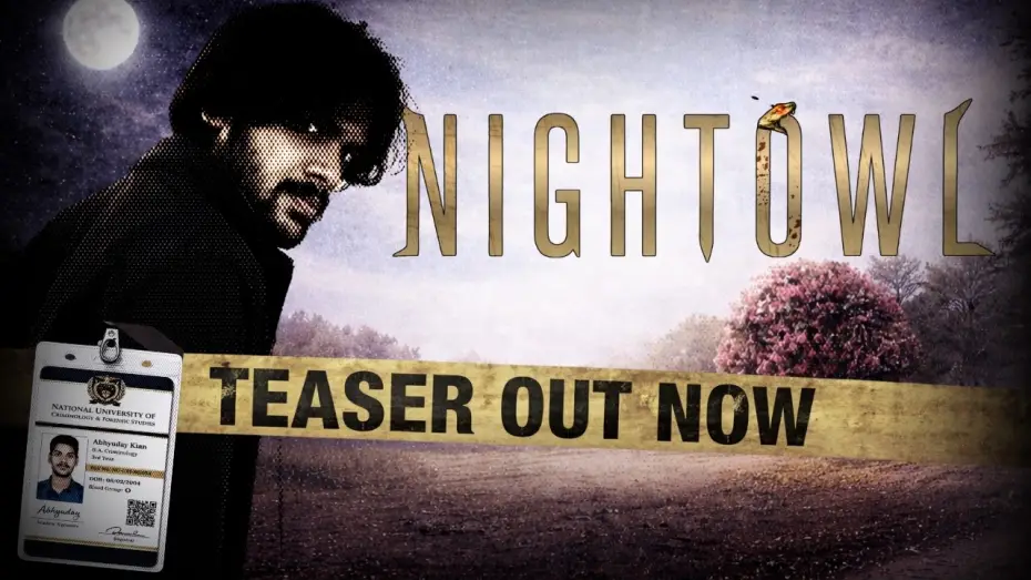 Video for the film NIGHTOWL: Volume 1 — NIGHTOWL- Official Teaser| Crime -Action Short Film | (English Subtitles)