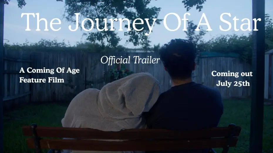 Video for the film The Journey of a Star — The Journey Of A Star: A Coming Of Age Feature Film Official Trailer