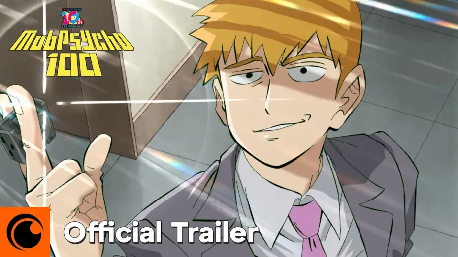 Video for the film Mob Psycho 100 Celebrates Its 10th Anniversary — Mob Psycho 100 10th Anniversary | Official Trailer | Crunchyroll
