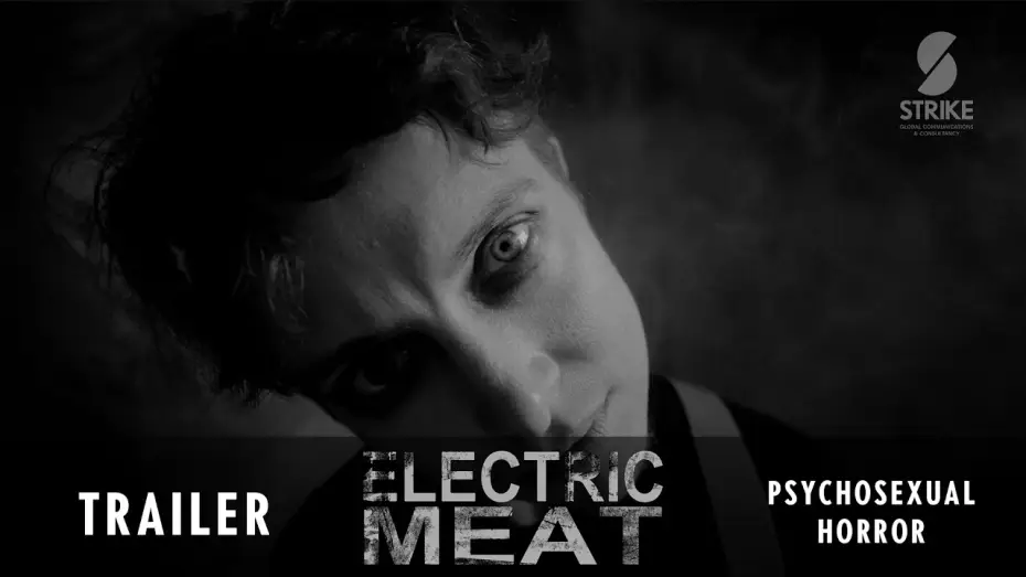 Video for the film Electric Meat — Electric Meat - Official UK Trailer - Psychosexual horror coming to Frightfest 2026