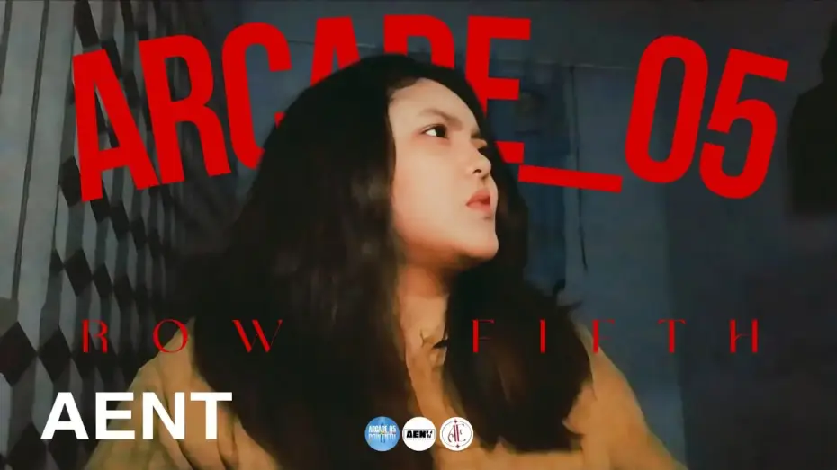 Video for the film Arcade Five Part Two: The Last Call — ARCADE_05: ROW FIFTH | The Last Call | ANYEB GLOBAL AUDITION