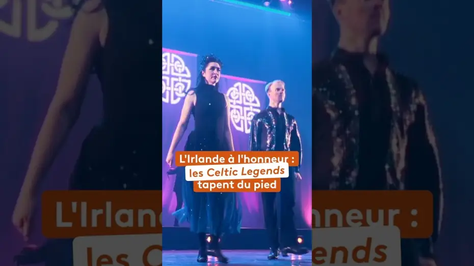 Video for the film Celtic Legends — L'Irlande à l'honneur : les Celtic Legends tapent du pied !