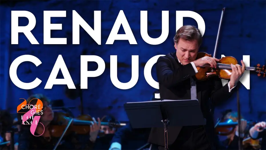 Video for the film Renaud Capuçon aux Chorégies d'Orange — RENAUD CAPUÇON - Chorégies d'Orange 2026