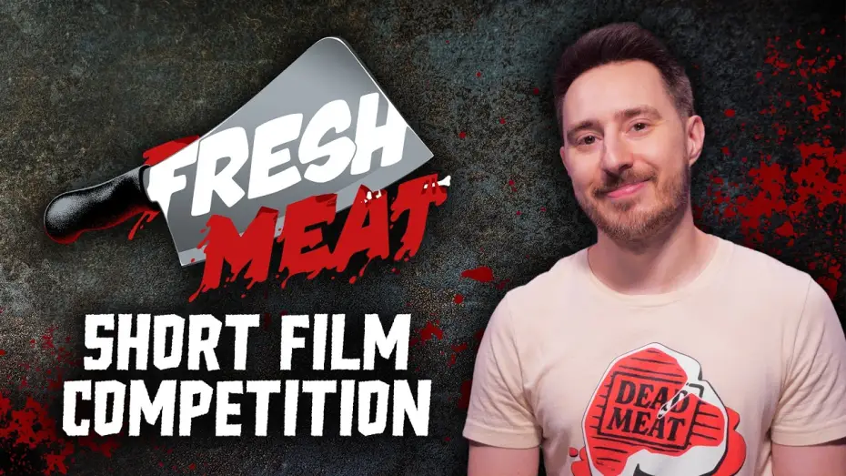 Video for the film Fresh Meat Anthology: Volume One — Fresh Meat: Rules for submitting your short film