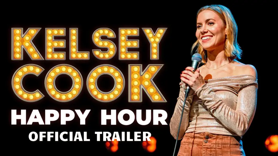 Video for the film Kelsey Cook: Happy Hour — Happy Hour Official Trailer | Kelsey Cook