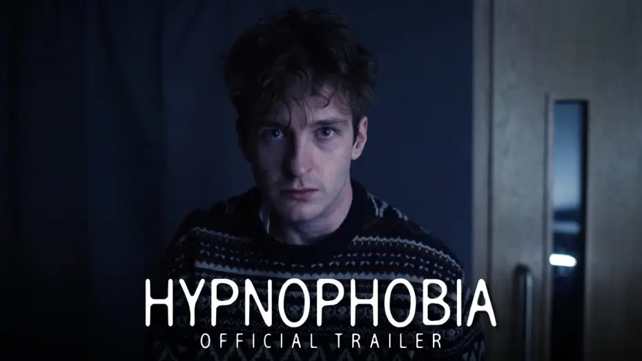 Video for the film Hypnophobia — Hypnophobia | Official Trailer