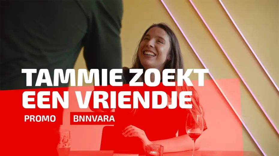 Video for the film Tammie Wants a Boyfriend — Tammie zoekt een vriendje| BNNVARA Trailers