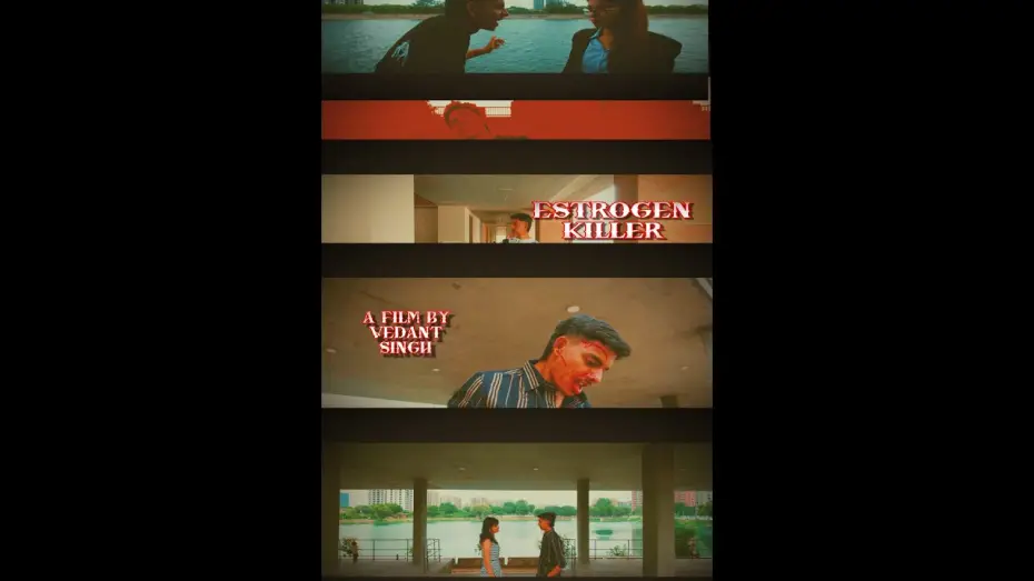 Video for the film Estrogen Killer — ESTROGEN KILLER TRAILER ll A FILM BY VEDANT SINGH