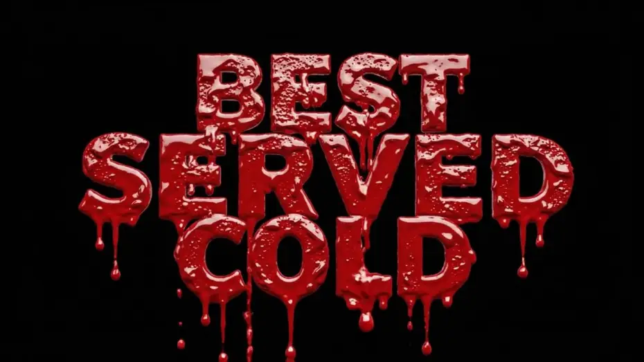 Video for the film Best Served Cold — Best Served Cold - Official Trailer #1