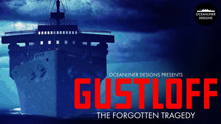 Video for the film Gustloff: The Forgotten Tragedy — GUSTLOFF: Teaser Trailer | Oceanliner Designs