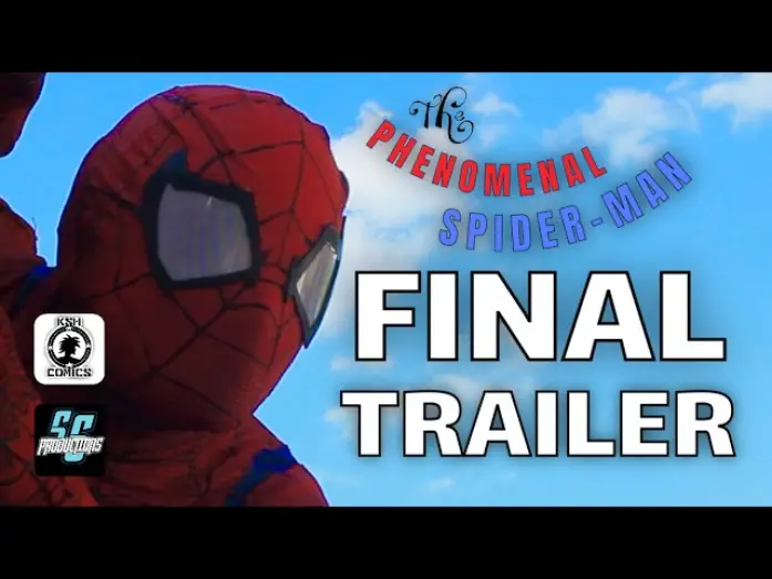 Video for the film The Phenomenal Spider-Man — The Phenomenal Spider-Man Fan Film -- Final Trailer
