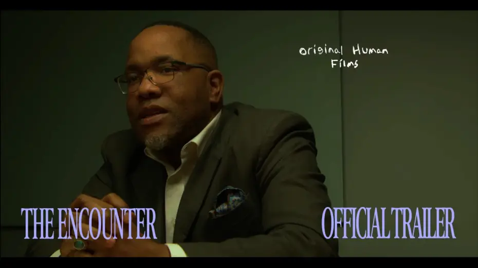 Video for the film The Encounter — THE ENCOUNTER - OFFICIAL TRAILER - 2026