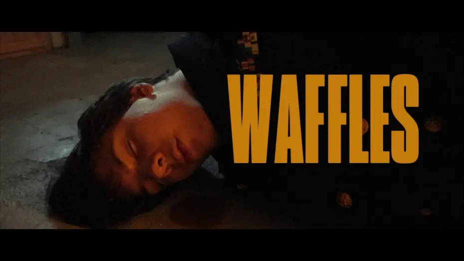Video for the film Waffles — Waffles (Short Film)