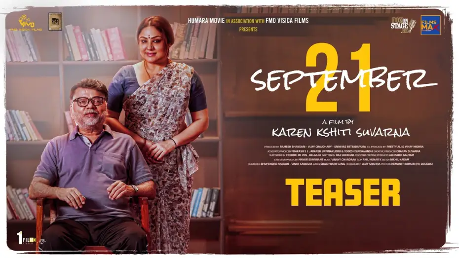 Video for the film September 21 — September 21:Official Teaser(Hindi)Pravin S Sisodia IPryanka Upendra |Karen K Suvarna IKailash Kher