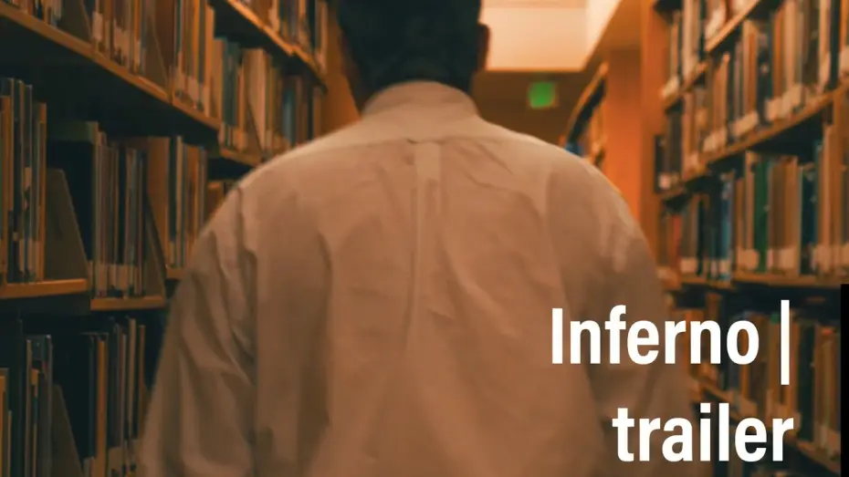 Video for the film Inferno — Inferno | trailer