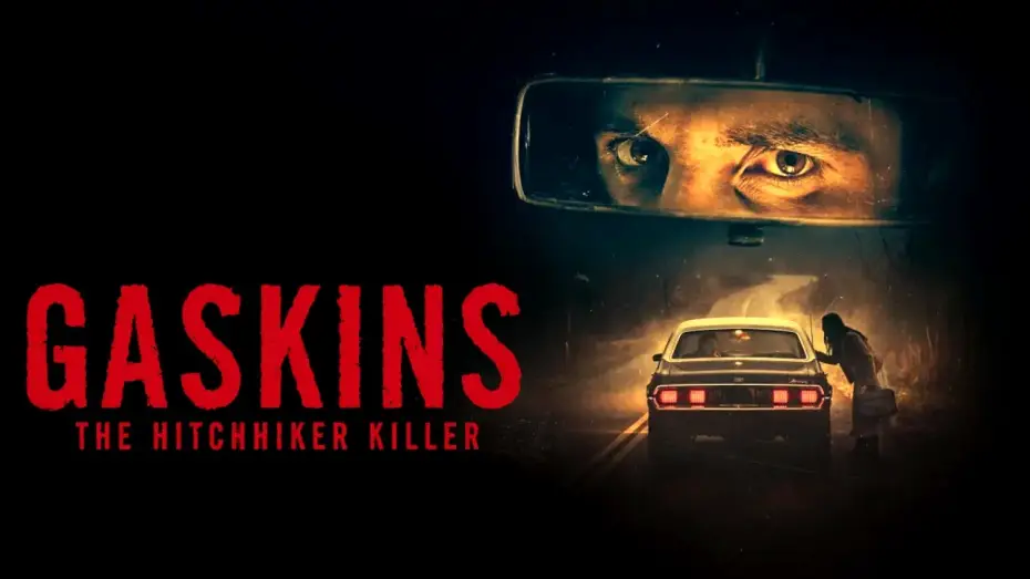 Video for the film Gaskins: The Hitchhiker Killer — Gaskins: The Hitchhiker Killer | Official Trailer | Horror Brains
