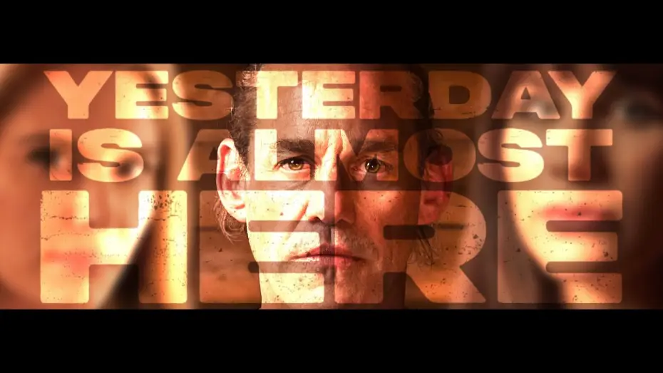 Video for the film Yesterday is Almost Here — YESTERDAY IS ALMOST HERE - 2025  |  Official Trailer