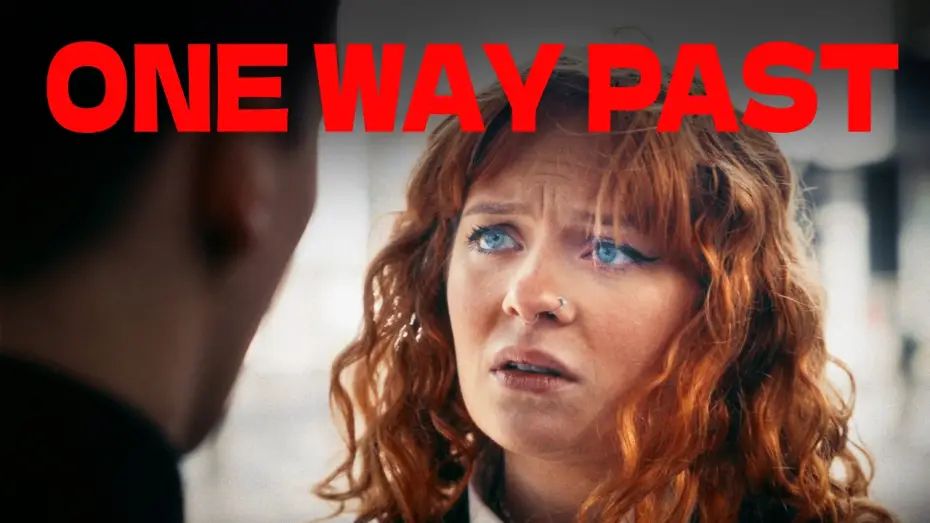 Video for the film ONE WAY PAST — ONE WAY PAST | Short Film (2026)