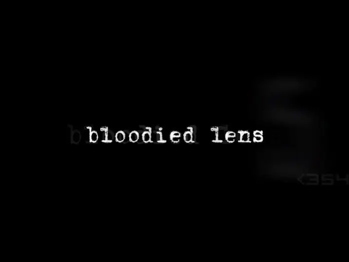Video for the film Bloodied Lens — Bloodied Lens — 2027 promo