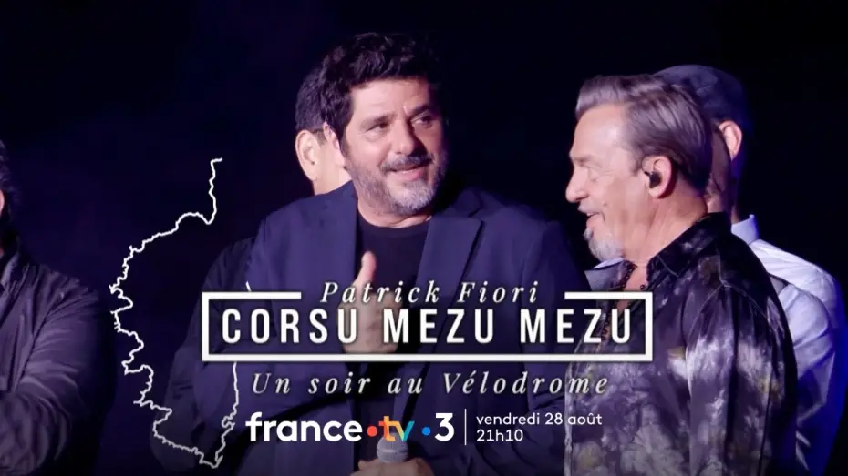 Video for the film Corsu Mezu Mezu - Un soir au Vélodrome avec Patrick Fiori — Concert Corsu Mezu Mezu au Vélodrome sur France 3 vendredi 28 août 2026