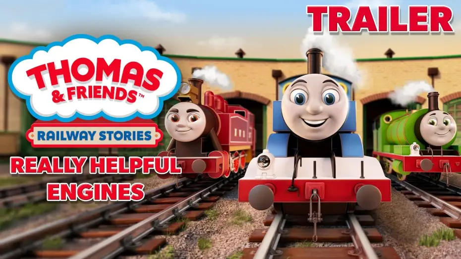 Video for the film Thomas & Friends: Really Helpful Engines — Trailer