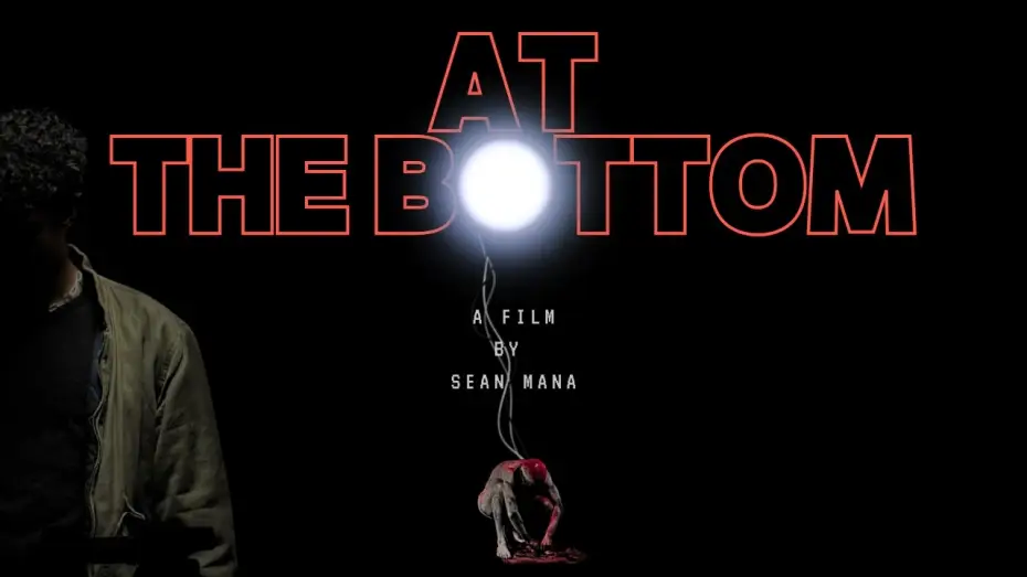 Video for the film At The Bottom — At The Bottom (Horror Short 2026)