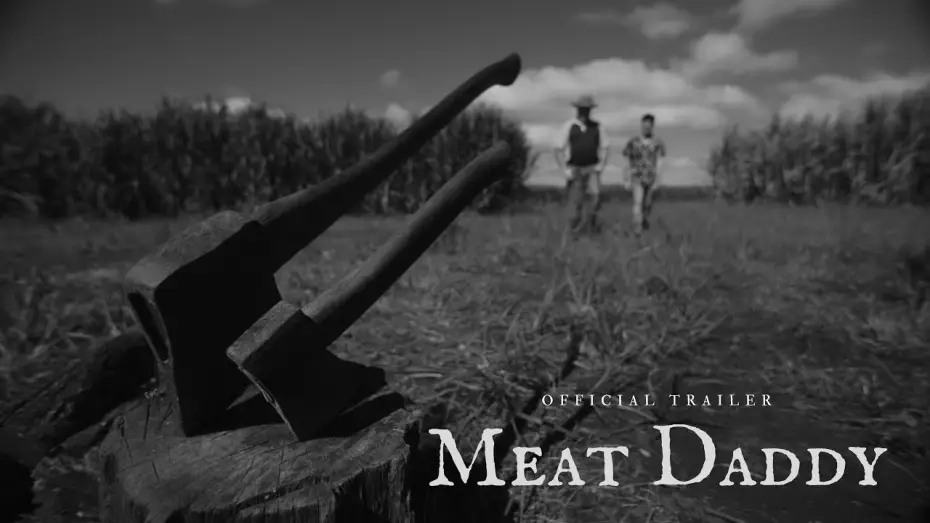 Video for the film Meat Daddy — MEAT DADDY | Official Trailer