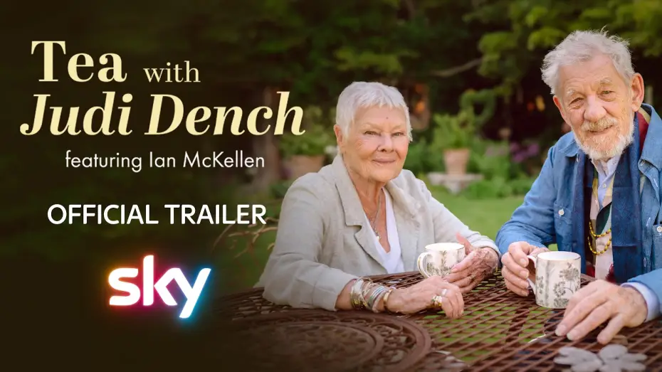 Video for the film Tea with Judi Dench featuring Ian McKellen — Official Trailer