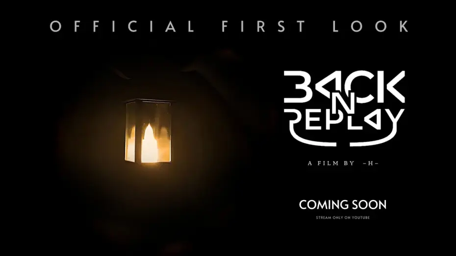 Video for the film BACK N REPLAY* — BACK N REPLAY | Official First Look