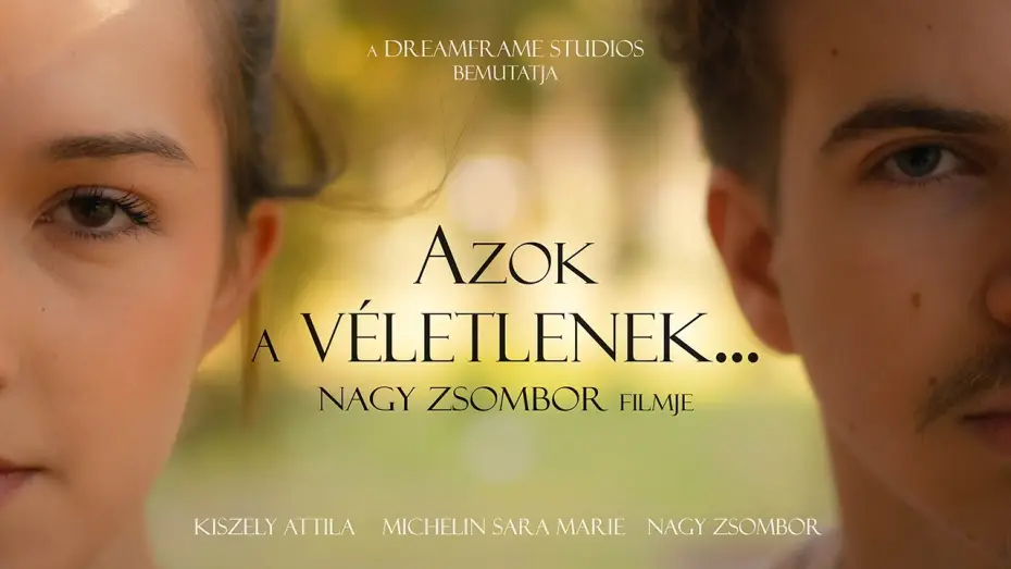 Video for the film All Those Coincidences... — Azok a véletlenek... - Rövidfilm 2026.